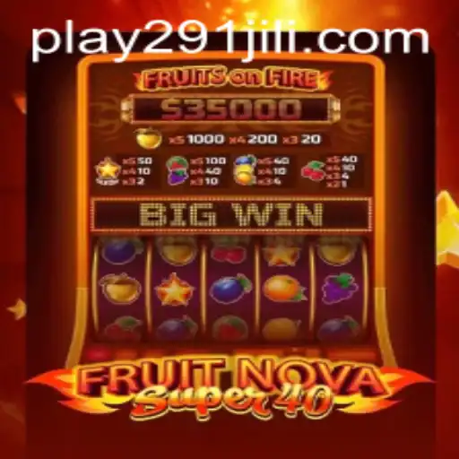 Exploring FruitNovaSuper40: A Captivating Journey Through the World of Online Gaming