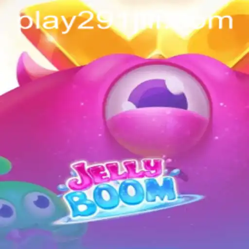 JellyBoom: Dive into a Sweet Adventure with 291Jili.com